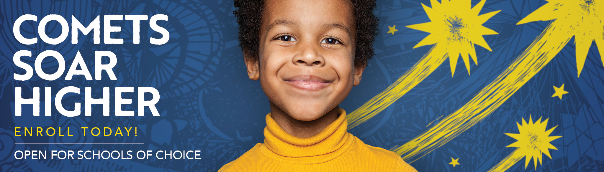 Comets Soar Higher – Enroll Today!