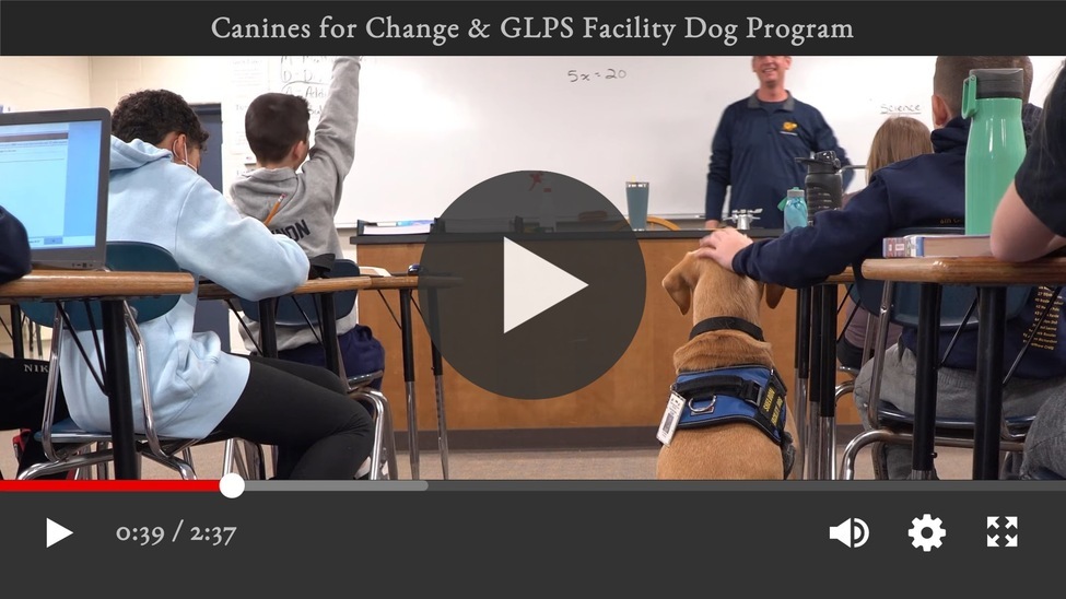 Canines for Change & the GLPS Facility Dog Program