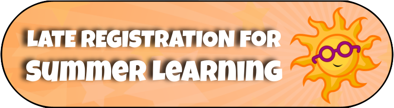 Late Registration for Summer Learning