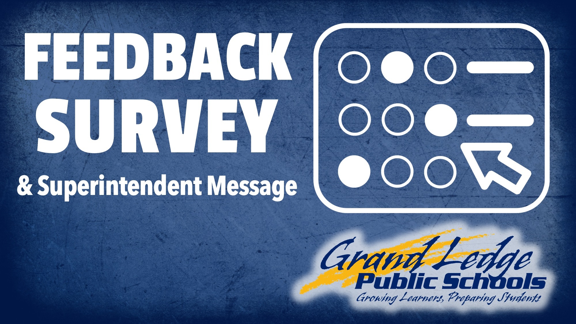 Feedback Survey & Superintendent Message