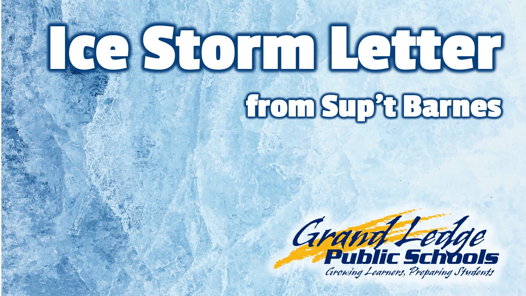 Ice Storm Letter from Superintendent Bill Barnes